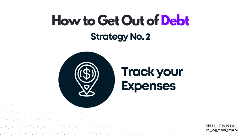 the millennial money woman blog post "how to get out of debt strategy 2"