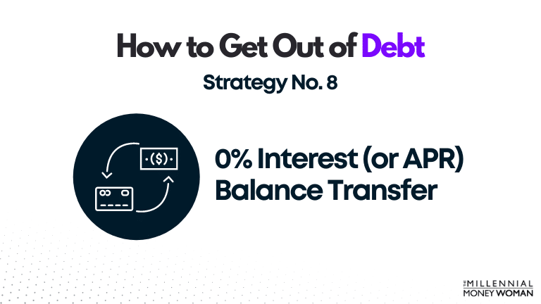 the millennial money woman blog post "how to get out of debt strategy 8"