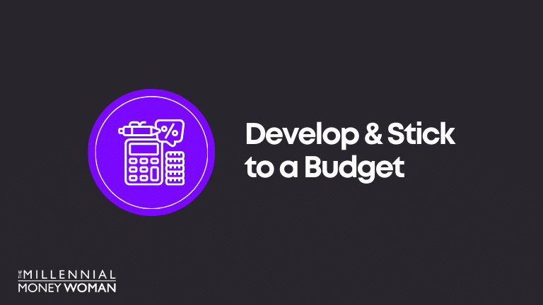 Financial Goal Example: Develop and Stick to a Budget