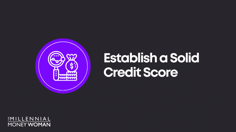 Financial Goal Example: Establish a Solid Credit Score