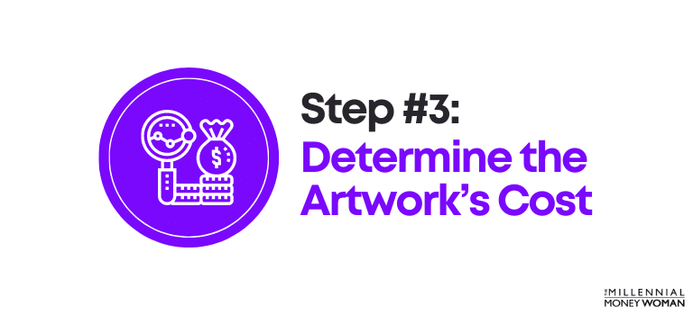 How to Invest in Art Step 3 Determine the Artwork’s Cost