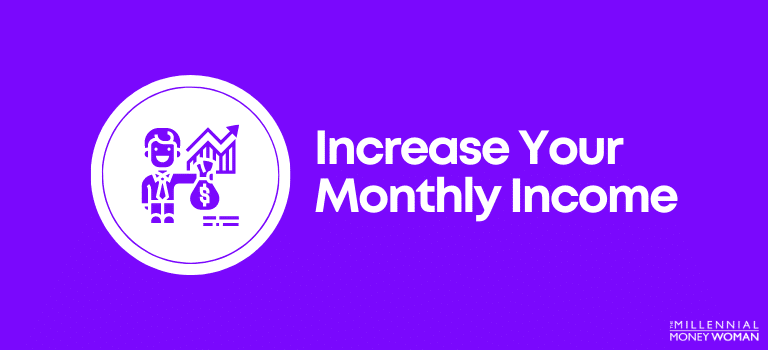 Increase Your Monthly Income