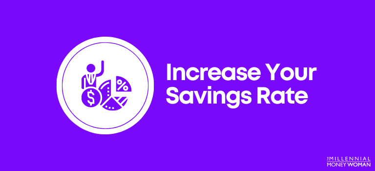 Increase Your Savings Rate