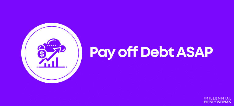 Pay off Debt ASAP