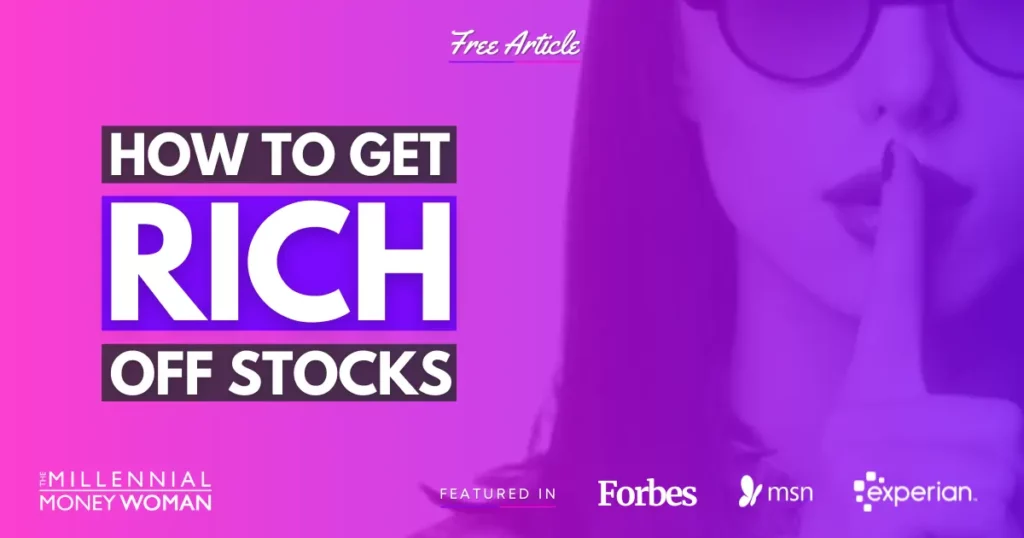 How to Get Rich Off Stocks