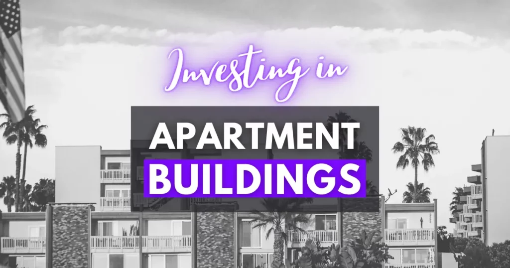 Investing in Apartment Buildings The Millennial Money Woman blog post "Investing in Apartment Buildings"