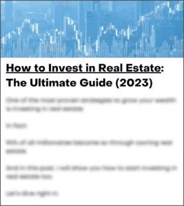 How to Invest in Real Estate Free Guide