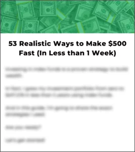 53 Realistic Ways to Make 500 Fast In Less than 1 Week