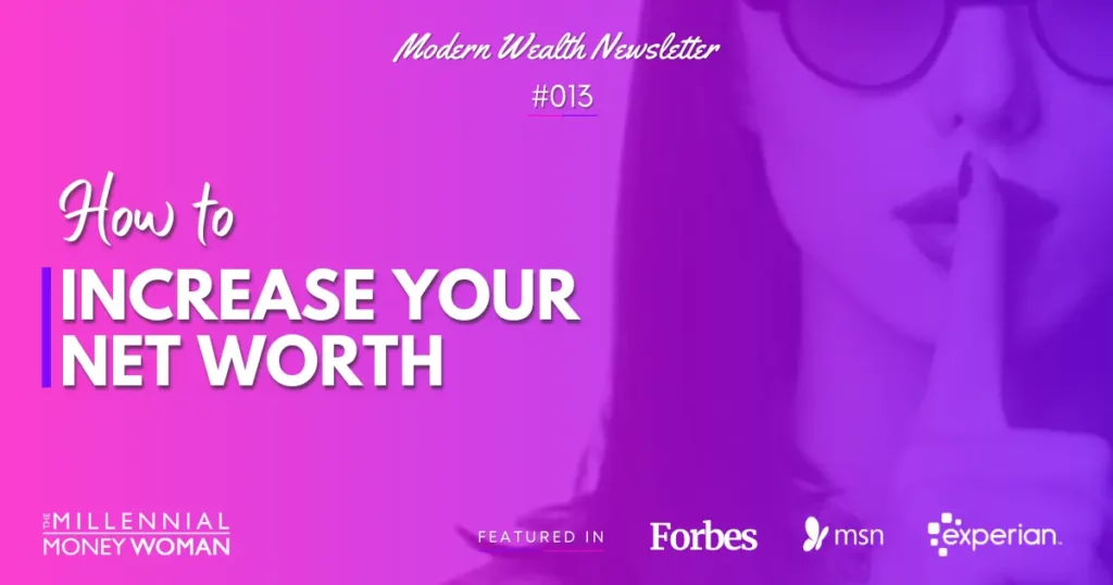 How to Increase Your Net Worth How to Increase Your Net Worth