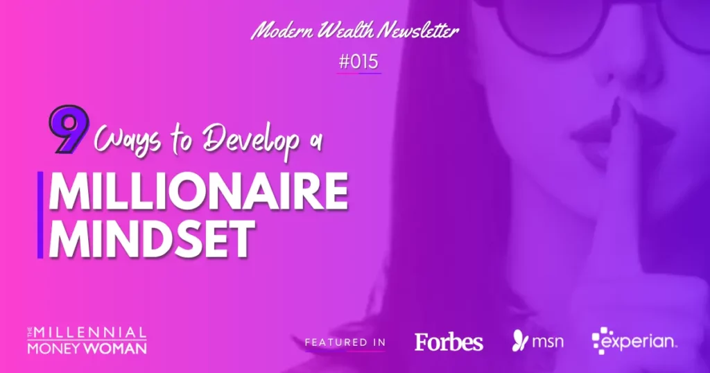 9 Ways to Develop a Millionaire Mindset